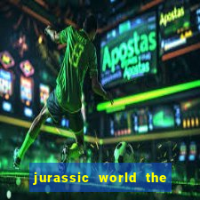 jurassic world the game dinheiro infinito